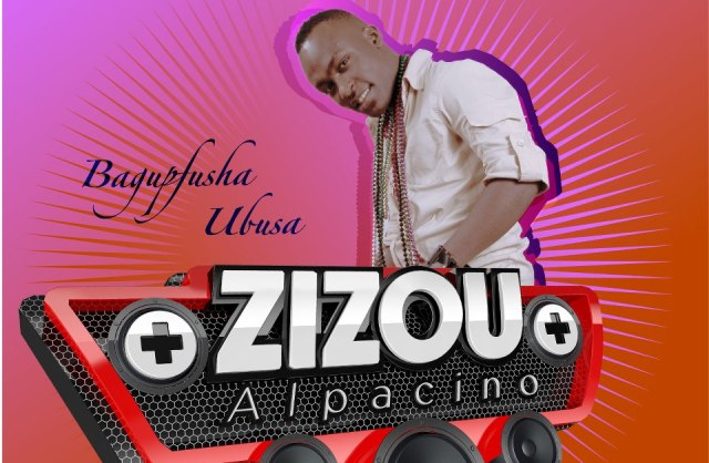 Dj Zizou ny'irindirimbo "Bagupfusha Ubusa"